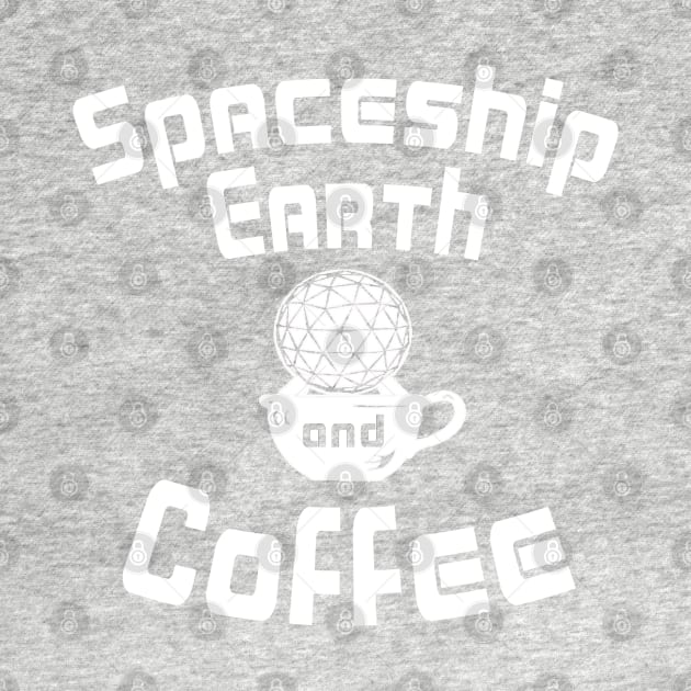 Spaceship Earth and Coffee by Coffee And